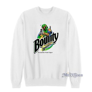 Bounty Hunter The Quicker Picker Upper Sweatshirt 1