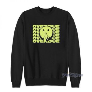 Breanna Overdue Sweatshirt For Unisex 2