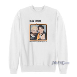 Buon Tempo La Storia Del Grande Fratello Sweatshirt