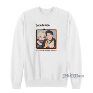 Buon Tempo La Storia Del Grande Fratello Sweatshirt 2