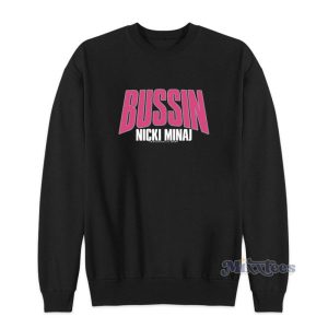 Bussin Bralette Nicki Minaj Sweatshirt 2