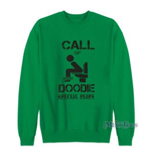 Call Of Doodie Special Plops Sweatshirt