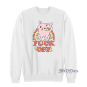 Cat Rainbow Fuck Off Sweatshirt