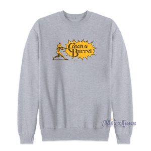 Catch A Barrel Sweatshirt 1