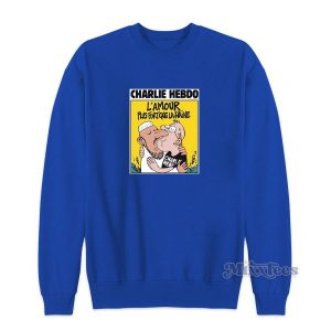 Charlie Hebdo Lamour Plus fortque la Haine Sweatshirt for Unisex 2