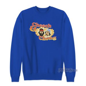 Cheech And Chong Sweatshirt for Unisex 1