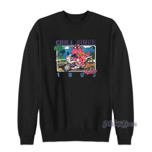 Chill Since Malibu 1993 Sweatshirt for Unisex