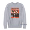 Cleveland Browns There’s Always This Year 2021 Sweatshirt