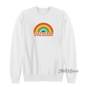 Cleveland Is For Readers Sweatshirt for Unisex 1