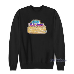 Coke Is A Joke And I Cant Wait For The Next Line Sweatshirt 1