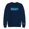 Compliment Addict Sweatshirt