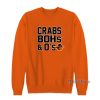 Crabs Bohs And O’s Sweatshirt