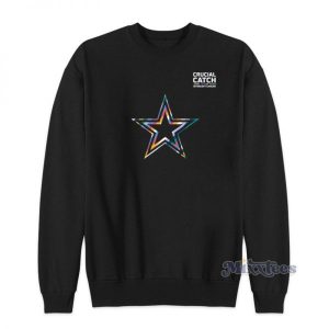 Crucial Catch Dallas Cowboys Sweatshirt For Unisex 2