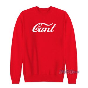 Cunt Coca Cola Parody Sweatshirt 2