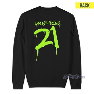 DX Thrust The Process 21 Sweatshirt for Unisex 2