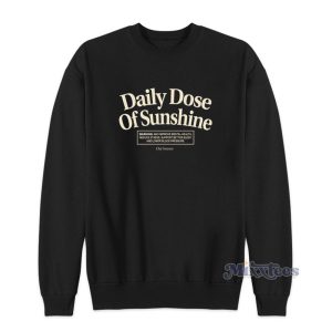 Daily Dose Of Sunshine Sweatshirt 1