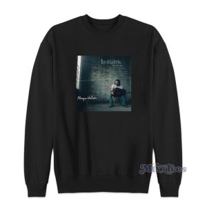 Dangerous The Double Sweatshirt 1