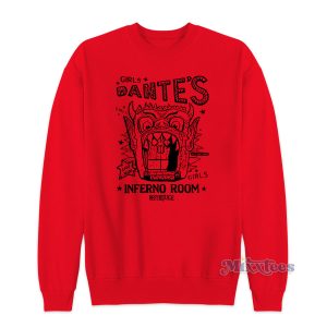 Dantes Inferno Room Beetlejuice Sweatshirt 1