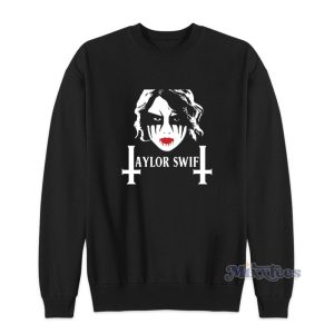 Death Metal Taylor Swift Sweatshirt 1