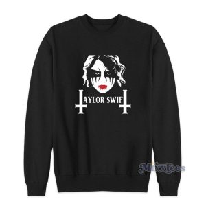 Death Metal Taylor Swift Sweatshirt 2