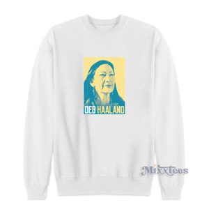 Deb Haaland For Congress Sweatshirt for Unisex