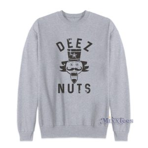 Deez Nuts Christmas Nutcracker Sarcastic Sweatshirt 1