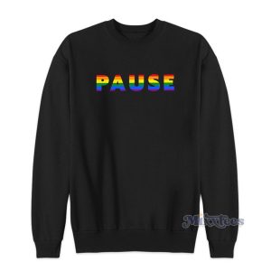 Definition Of Pause Pride Sweatshirt