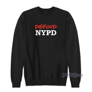 Defund NYPD Sweatshirt for Unisex 1