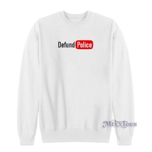 Defund Police Sweatshirt for Unisex 1