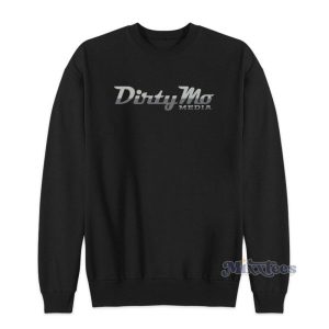 Dirty Mo Media Sweatshirt For Unisex