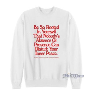 Do Not Disturb Inner Peace Sweatshirt 1