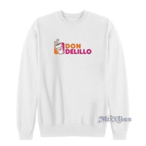 Don Delillo Dunkin Donuts Sweatshirt For Unisex 1