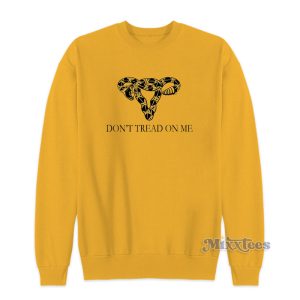 Dont Tread On Me Sweatshirt For Unisex 1