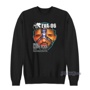 Drake Evangelion Eva 06 Gods Plan Sweatshirt 1