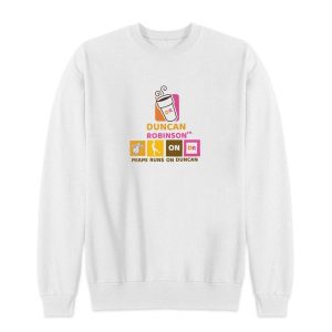 Duncan Robinson Miami Runs On Duncan Sweatshirt