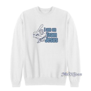 Dwayne Johnson I Am On Team Jesus Sweatshirt