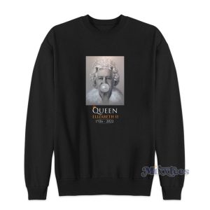 Elizabeth Bubblegum Queen Elizabeth II 1926 2022 Sweatshirt 1