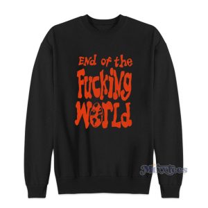 End Of The Fucking World Hayley Williams Paramore Sweatshirt