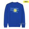 Endorphins Make You Happy Sweatshirt for Unisex
