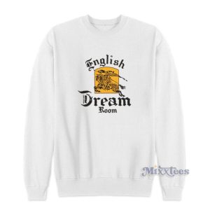 English Dream Room Sweatshirt 2