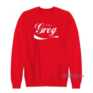 Enjoy Grog Sweatshirt for Unisex 1