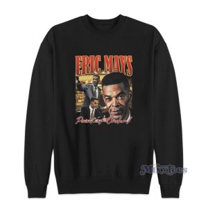 Eric Mays Point Of Order Sweatshirt