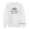 Everything Scares Me But I Will Do It Anyway Sweatshirt