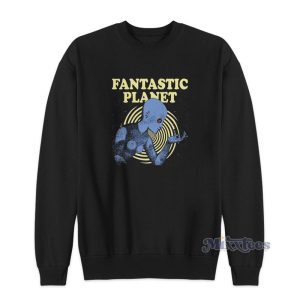 Fantastic Planet Sweatshirt For Unisex 1