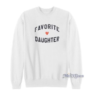 Favorite Daughter Sweatshirt 1