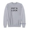 Fet’s Luck Danny Duncan Sweatshirt for Unisex