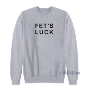 Fet's Luck Danny Duncan Sweatshirt for Unisex 2