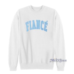 Fiance Sweatshirt For Unisex 2