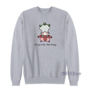 Find Joy In The Little Things Queenie Sweatshirt 2