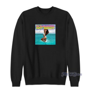 Flo Rida Summer's Not Ready Sweatshirt for Unisex 1